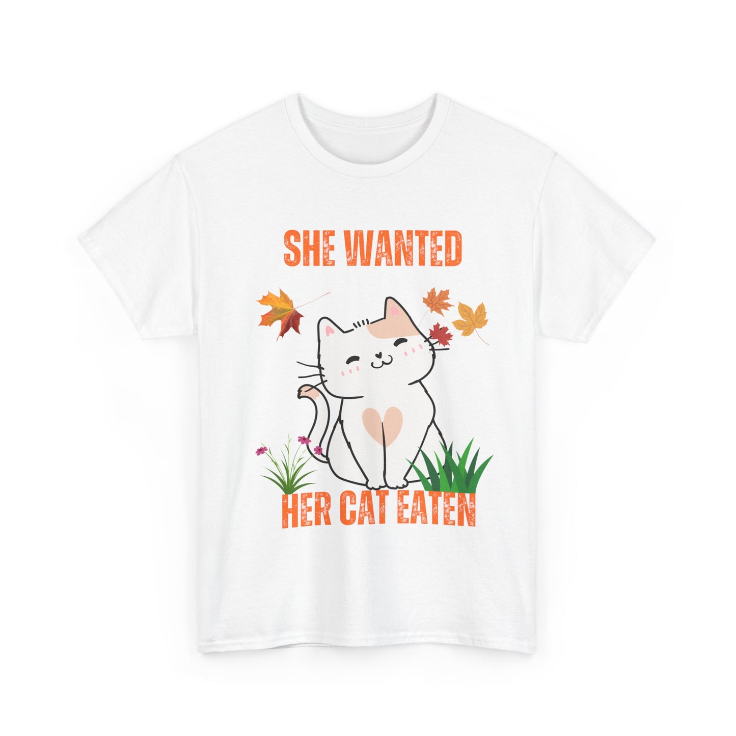 Funny Halloween shirt she wanted her cat eaten