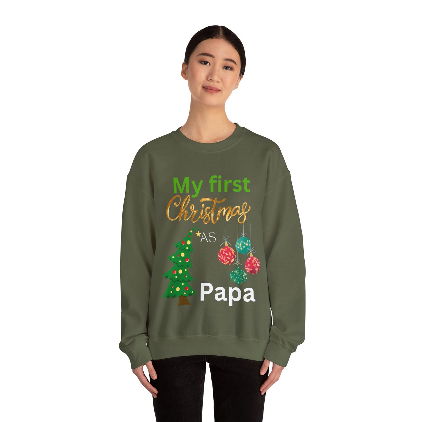 My first Christmas as papa. Crewneck Sweatshirt