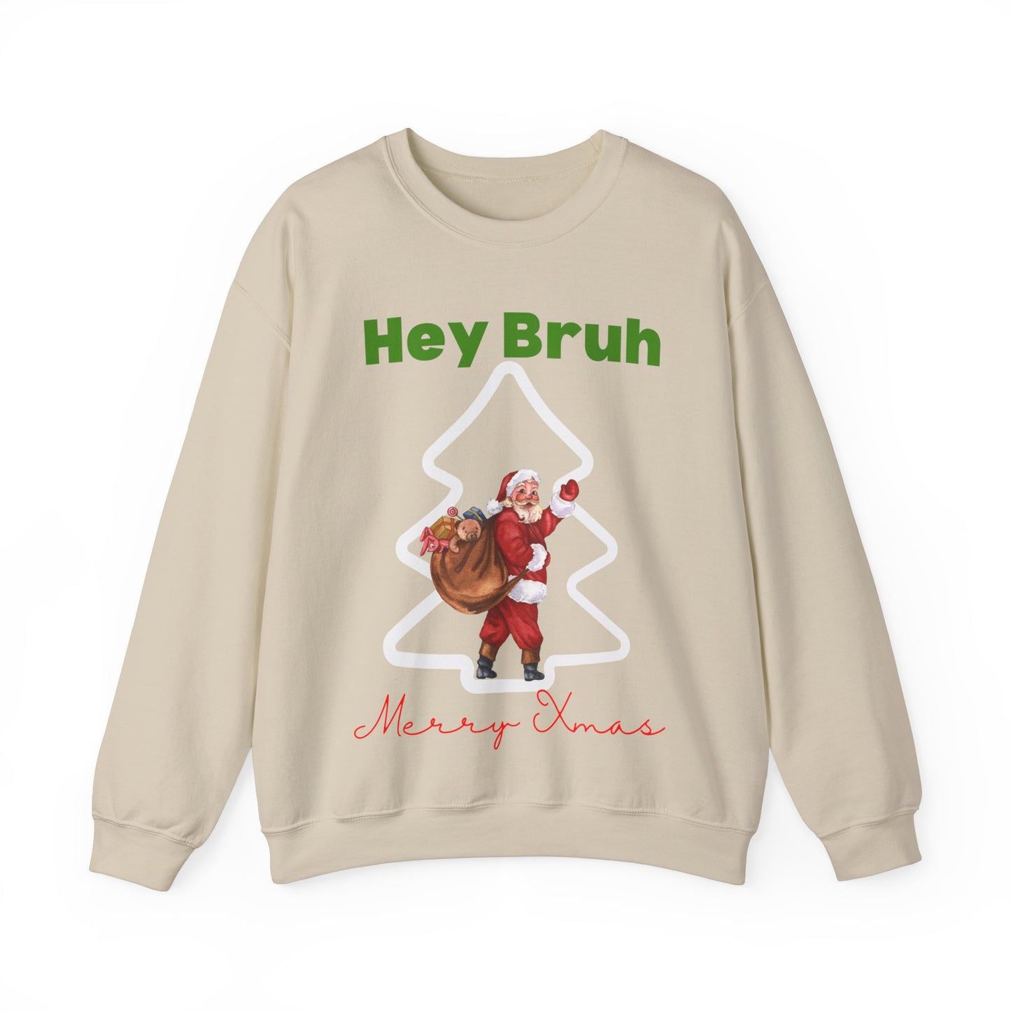 Hey bruh Merry Christmas.  Crewneck Sweatshirt