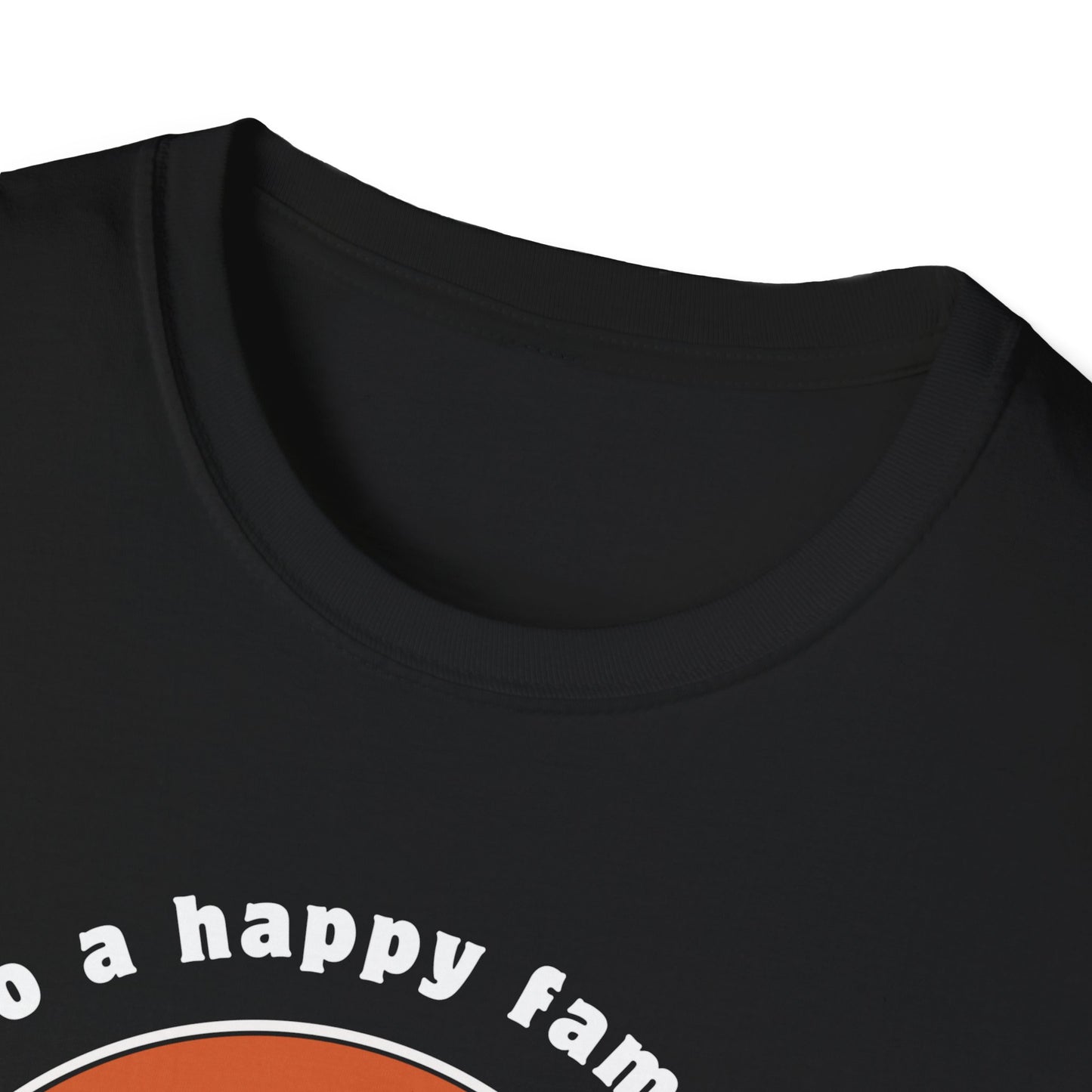 secret to happy family is always have vacation booked! Unisex Softstyle T-Shirt