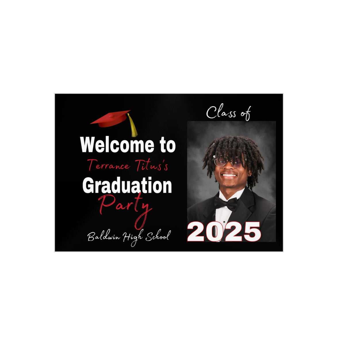 Terrance Titus Personalized Graduation Foam Board Sign - Class of 2025