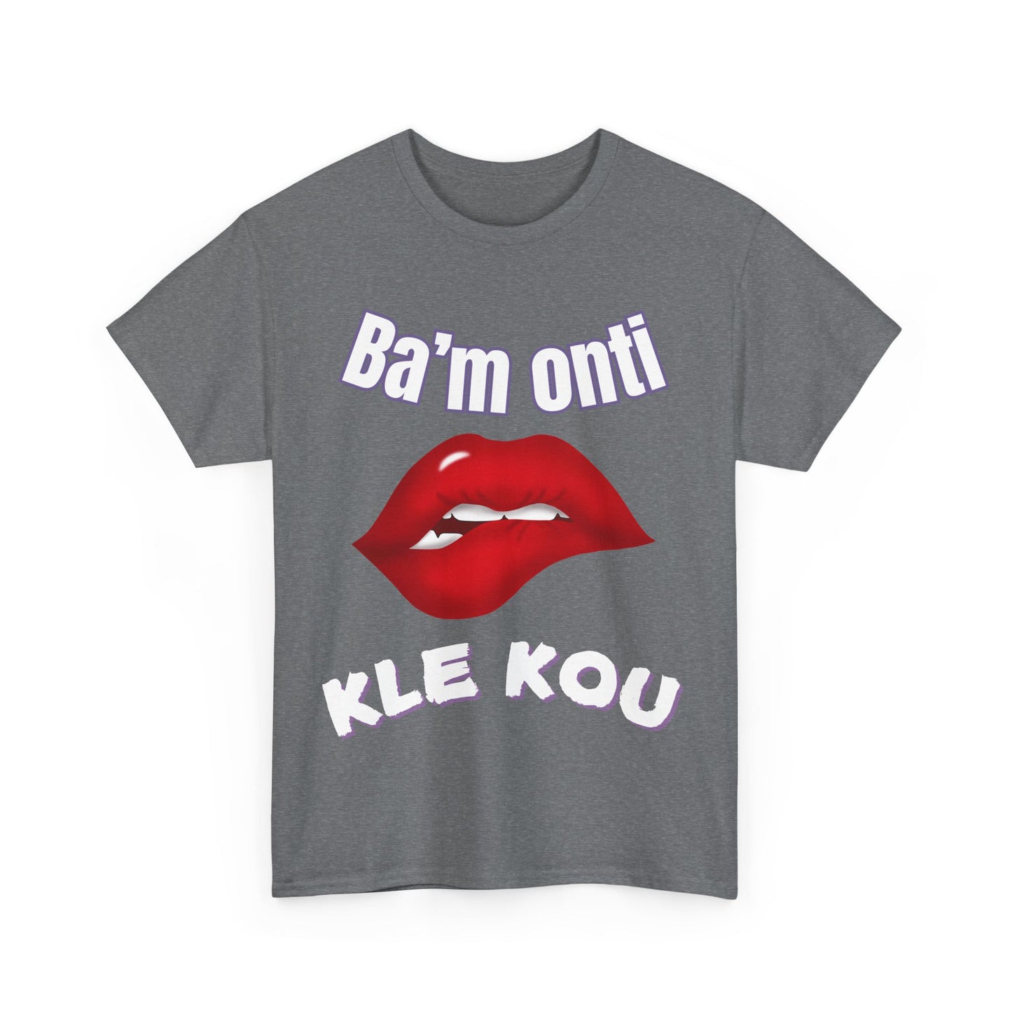 Ba’m onti kle kou Unisex Heavy Cotton Tee