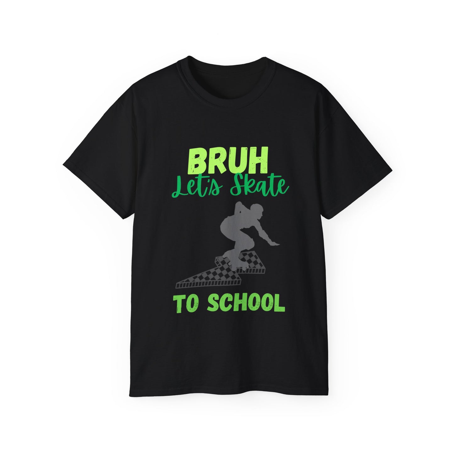 Bruh lets skate back to school Unisex Ultra Cotton Tee