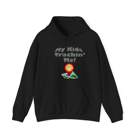 My Kids tracking me Unisex Heavy Blend™ Hooded Sweatshirt