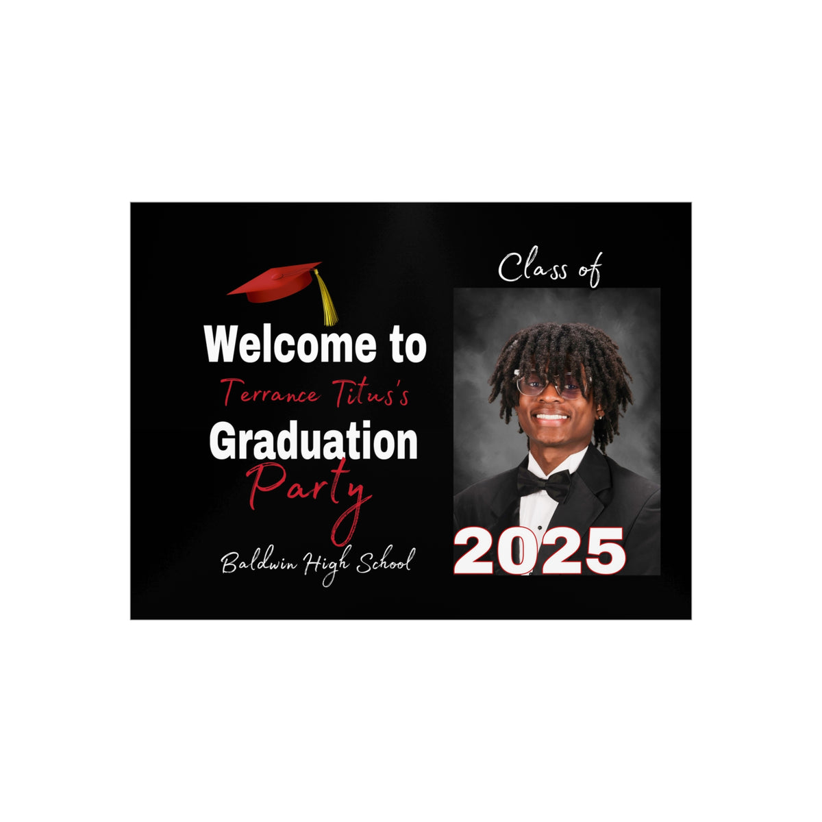 Terrance Titus Personalized Graduation Foam Board Sign - Class of 2025