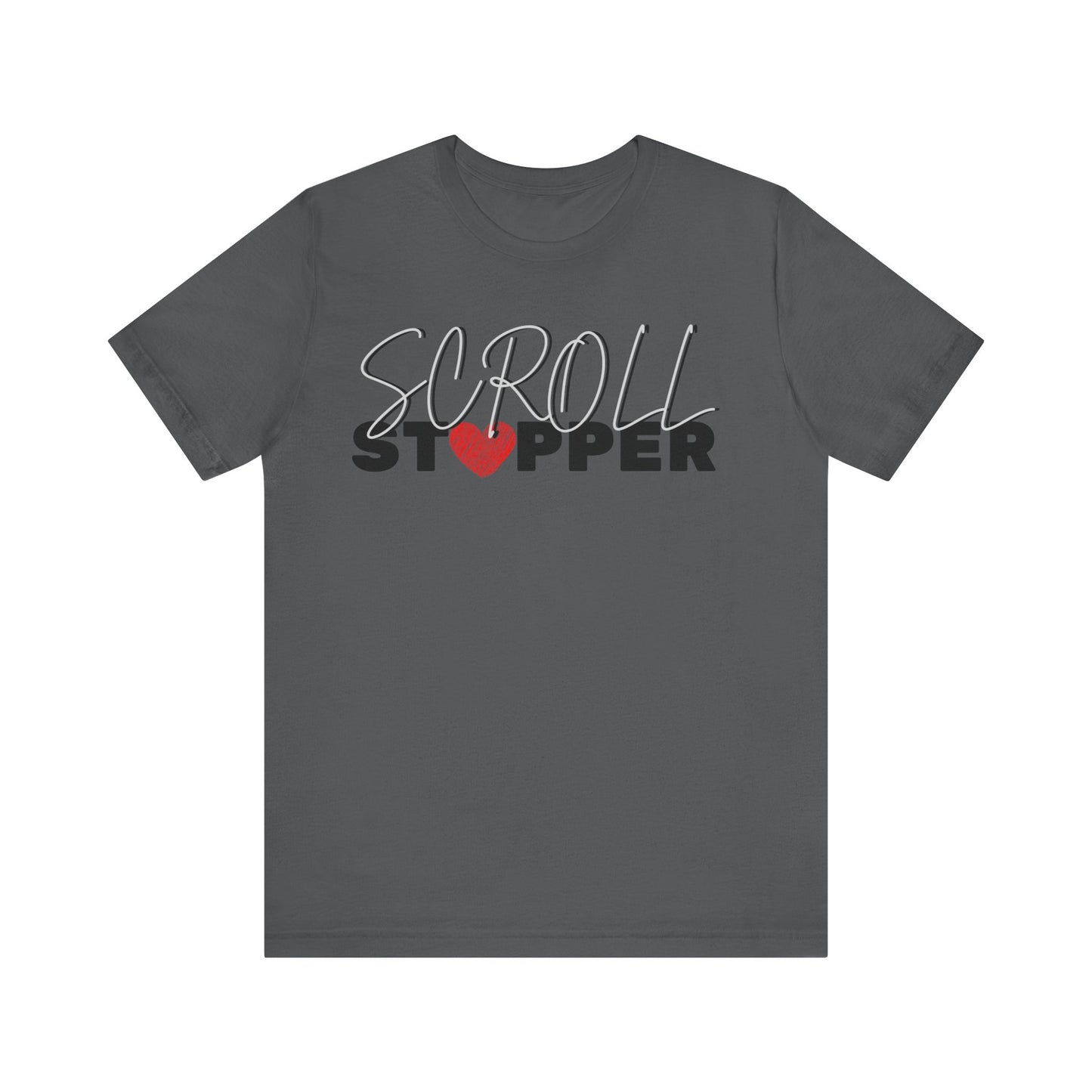 Scroll stopper ( women top ) Unisex Jersey Short Sleeve Tee