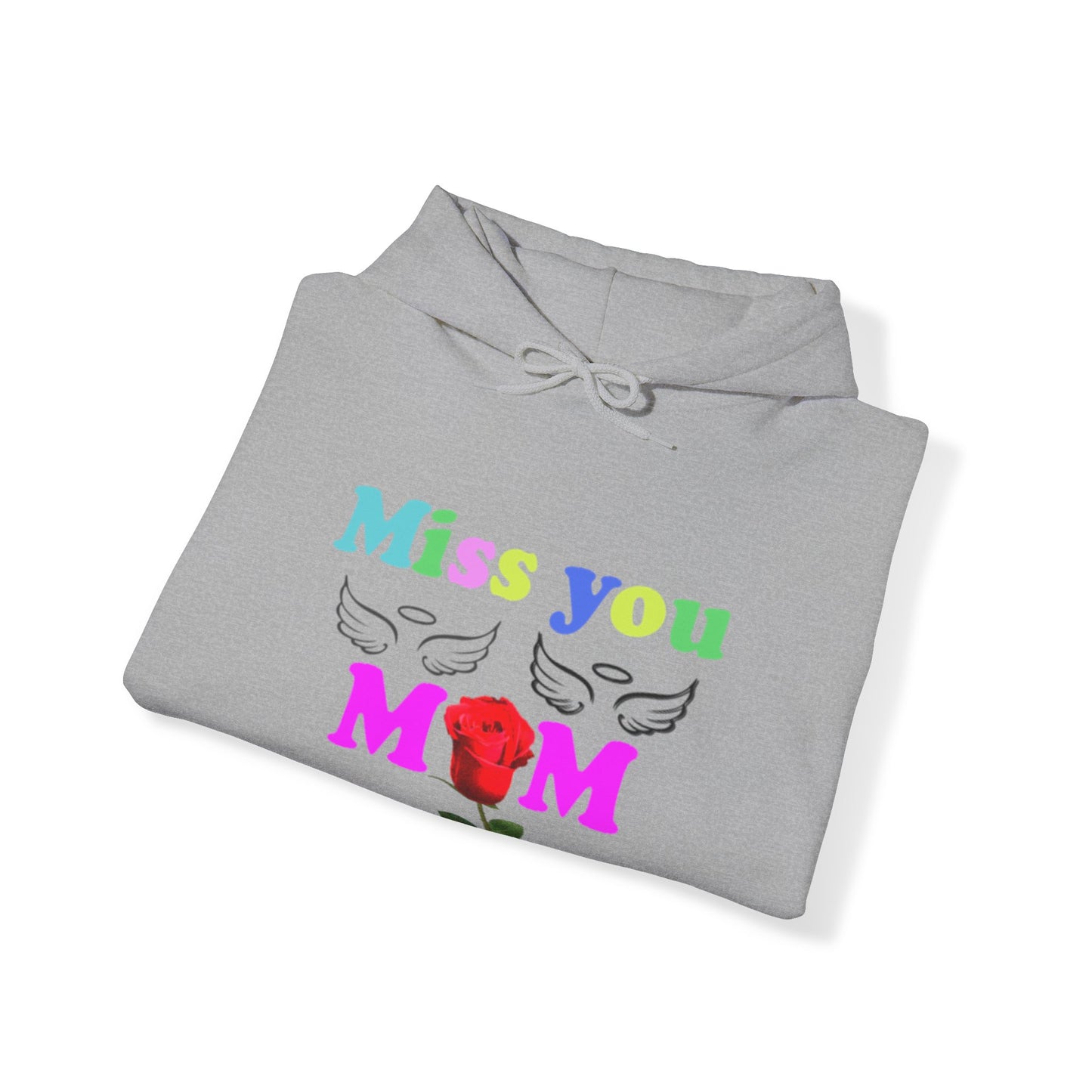 Miss you mom Unisex Heavy Blend™ Hooded Sweatshirt