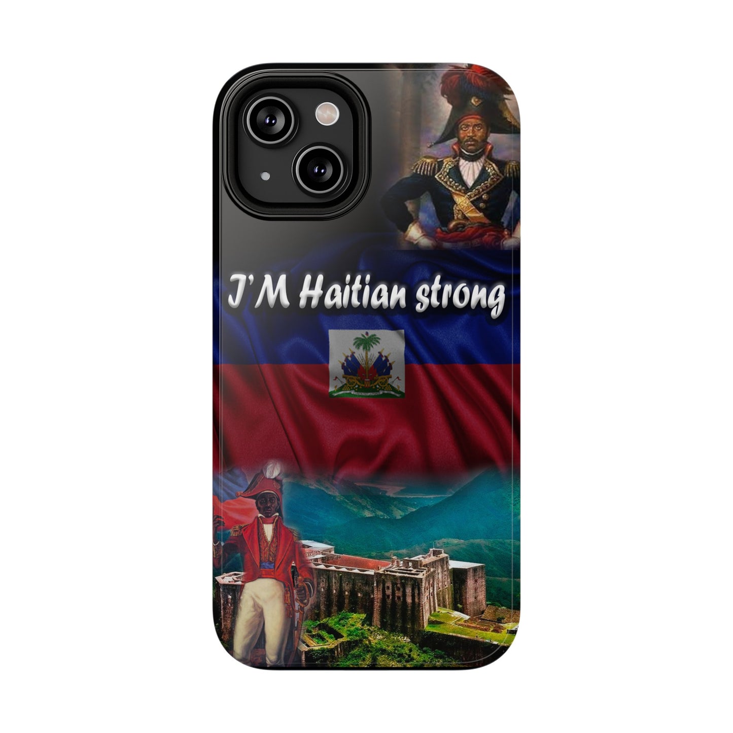 I'm Haitian Strong Impact-Resistant Cases