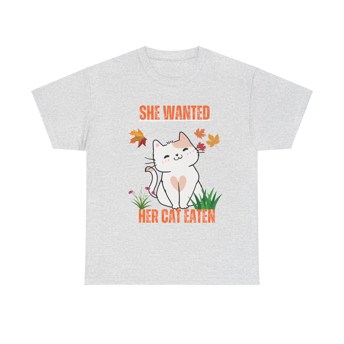 Funny Halloween shirt she wanted her cat eaten