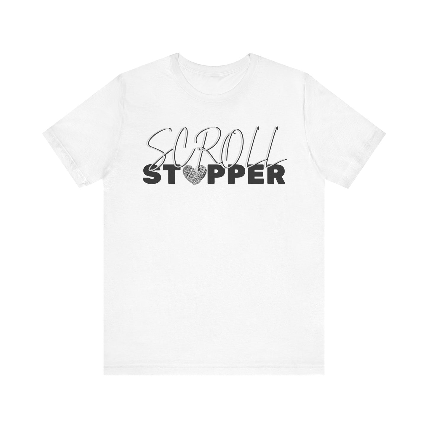 Scroll stopper ( women top ) Unisex Jersey Short Sleeve Tee