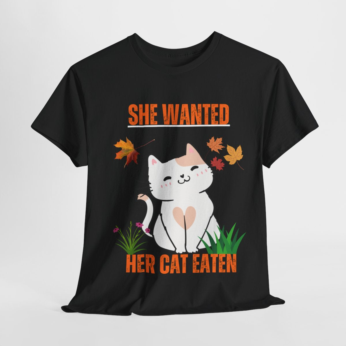 Funny Halloween shirt she wanted her cat eaten