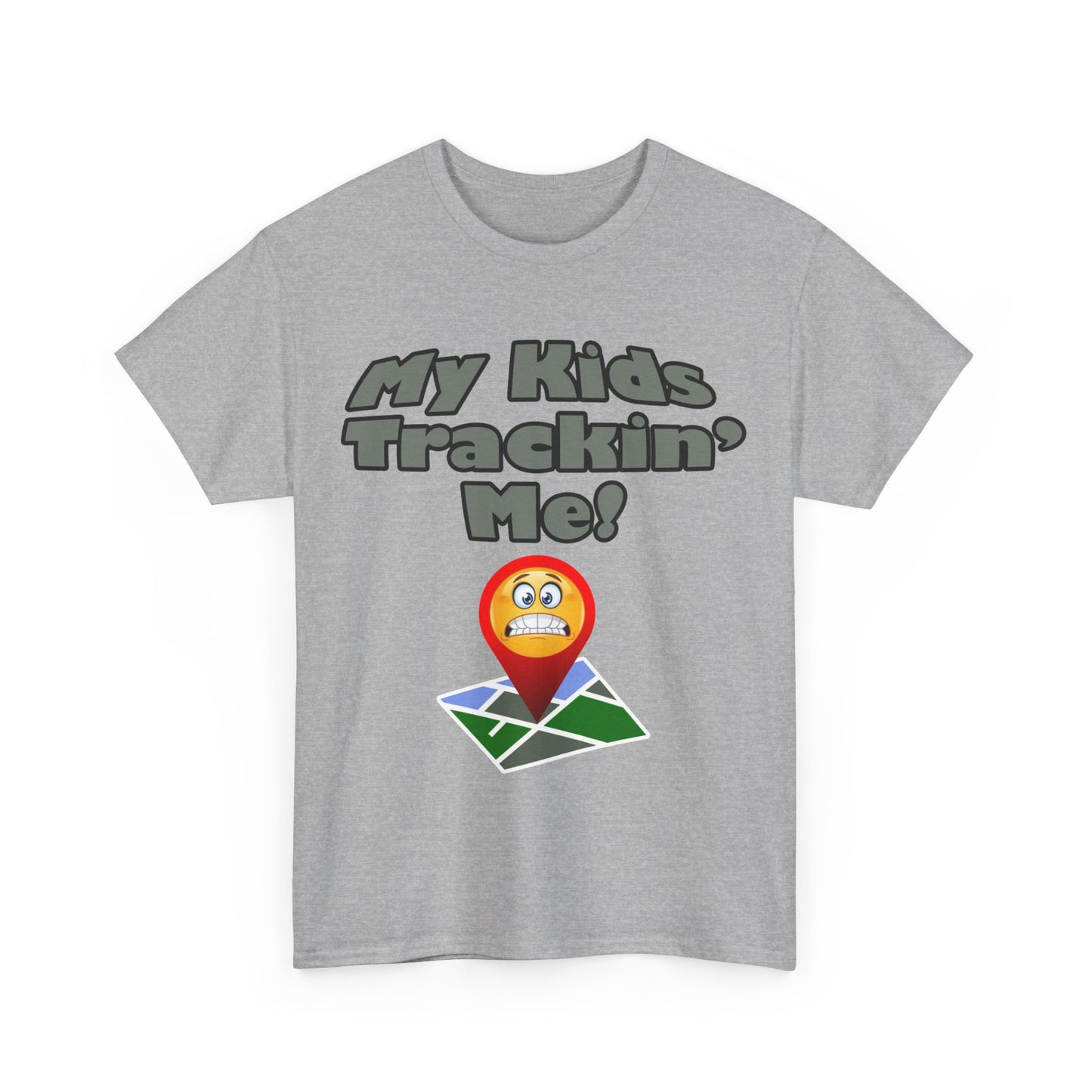 My kids tracking me Unisex Heavy Cotton Tee