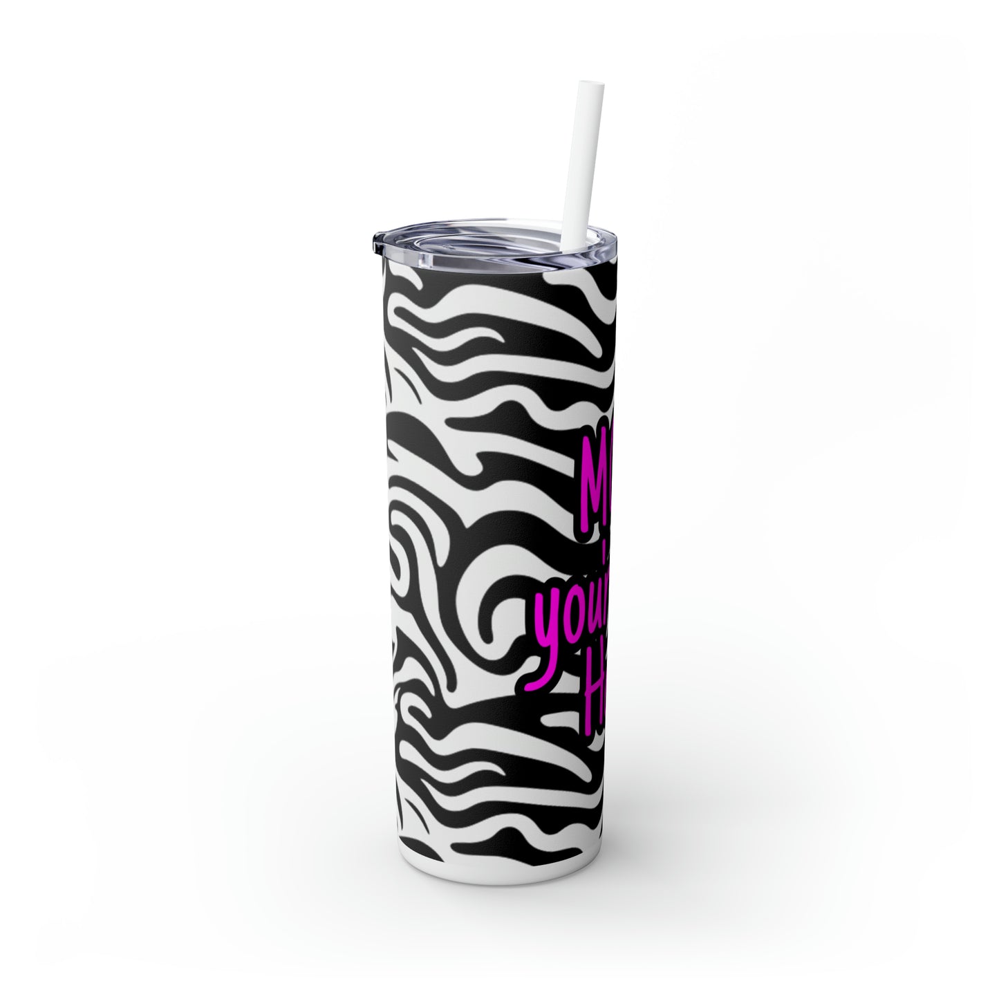 Mom you my hero Skinny Tumbler with Straw, 20oz