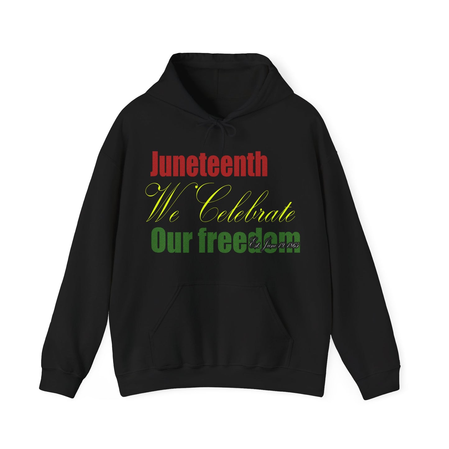 Juneteenth Our freedom Unisex Heavy Blend™ Hooded Sweatshirt