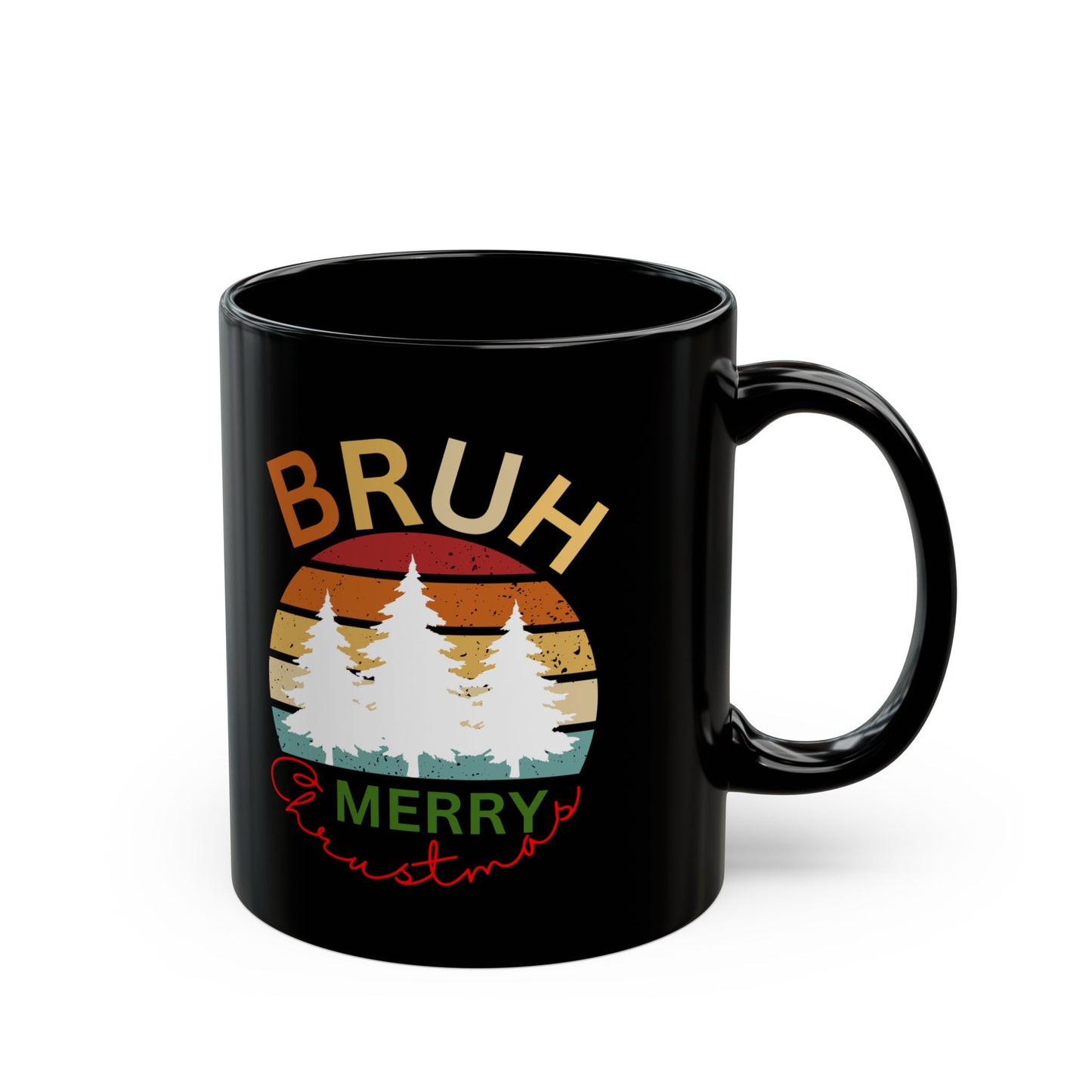 Bruh Merry Christmas. Black Mug (11oz, 15oz)