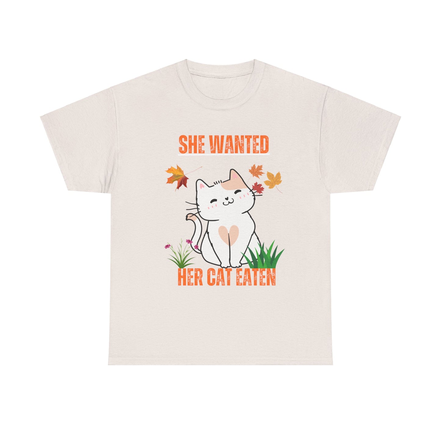 Funny Halloween shirt she wanted her cat eaten