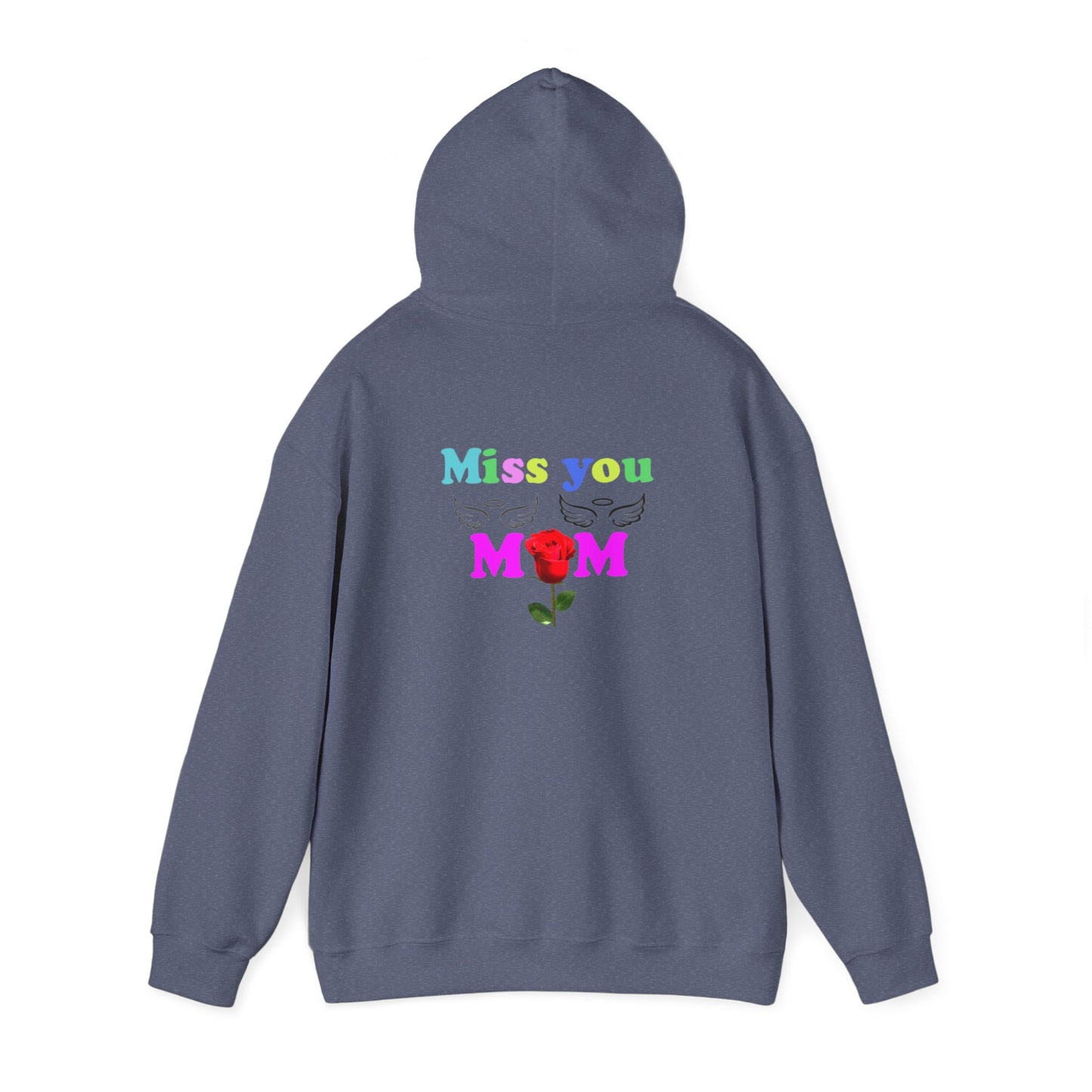 Miss you mom Unisex Heavy Blend™ Hooded Sweatshirt