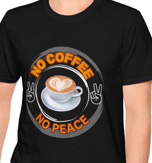 No Coffe No peace Unisex Softstyle T-Shirt