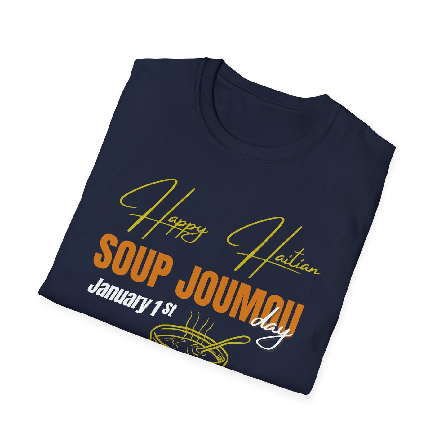 Happy Haitian soup joumou day Unisex Softstyle T-Shirt