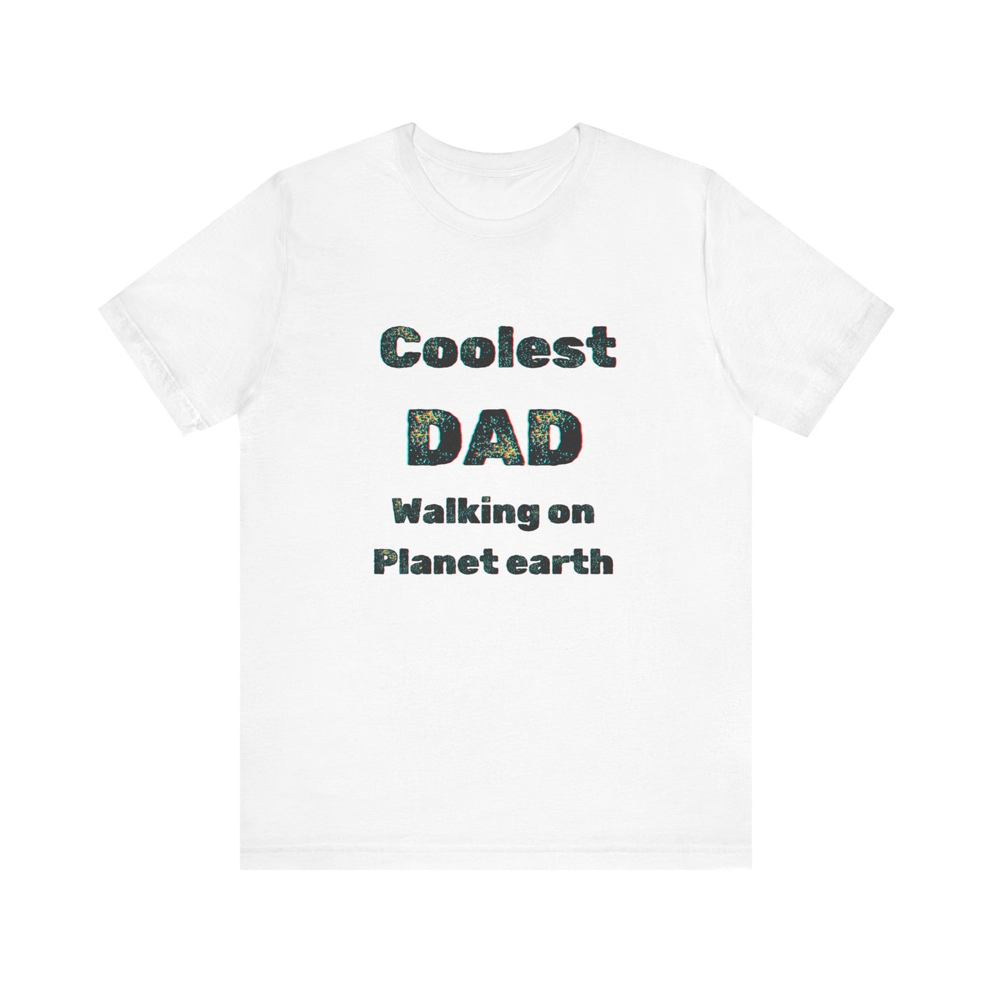 Dad gift, Dad shirt Coolest dad shirt Unisex Jersey Short Sleeve Tee