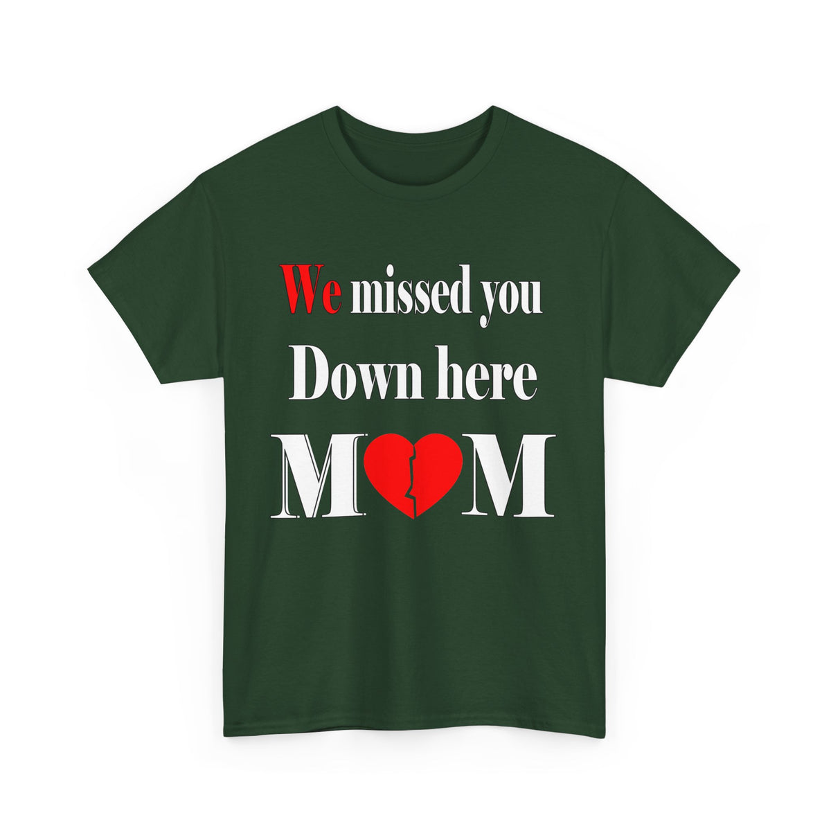 We Missed you mom Unisex Heavy Cotton Tee