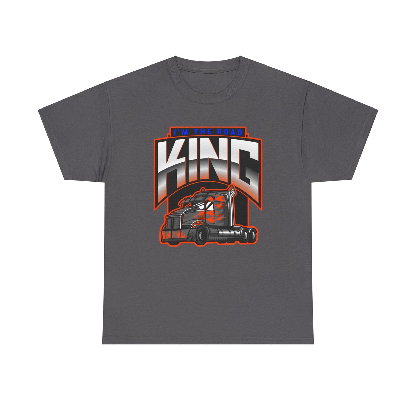 I’m the road king Unisex Heavy Cotton Tee