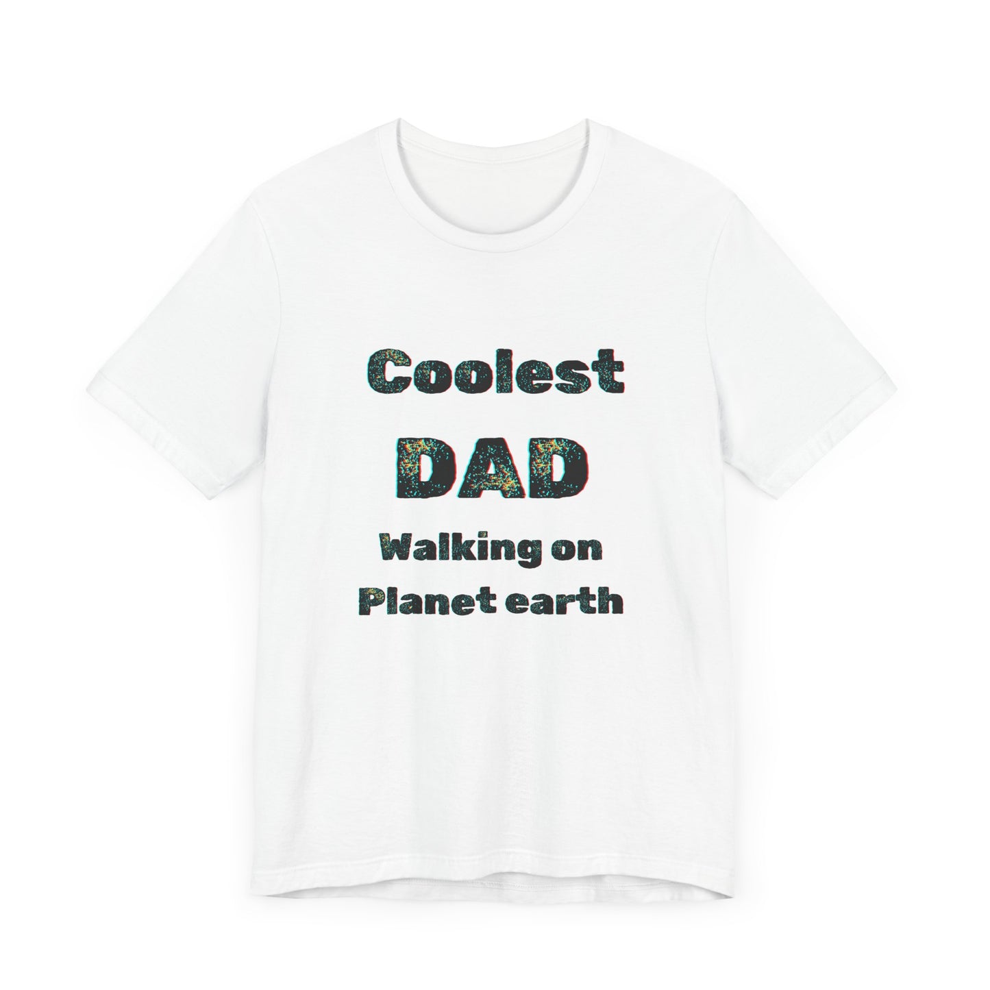 Dad gift, Dad shirt Coolest dad shirt Unisex Jersey Short Sleeve Tee