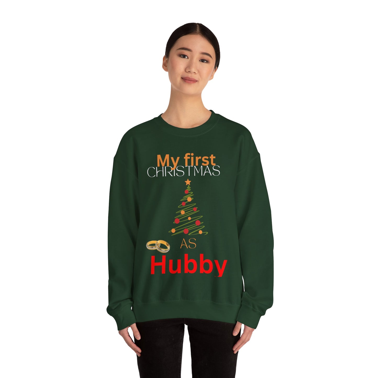 My first Christmas as hubby. Crewneck Sweatshirt