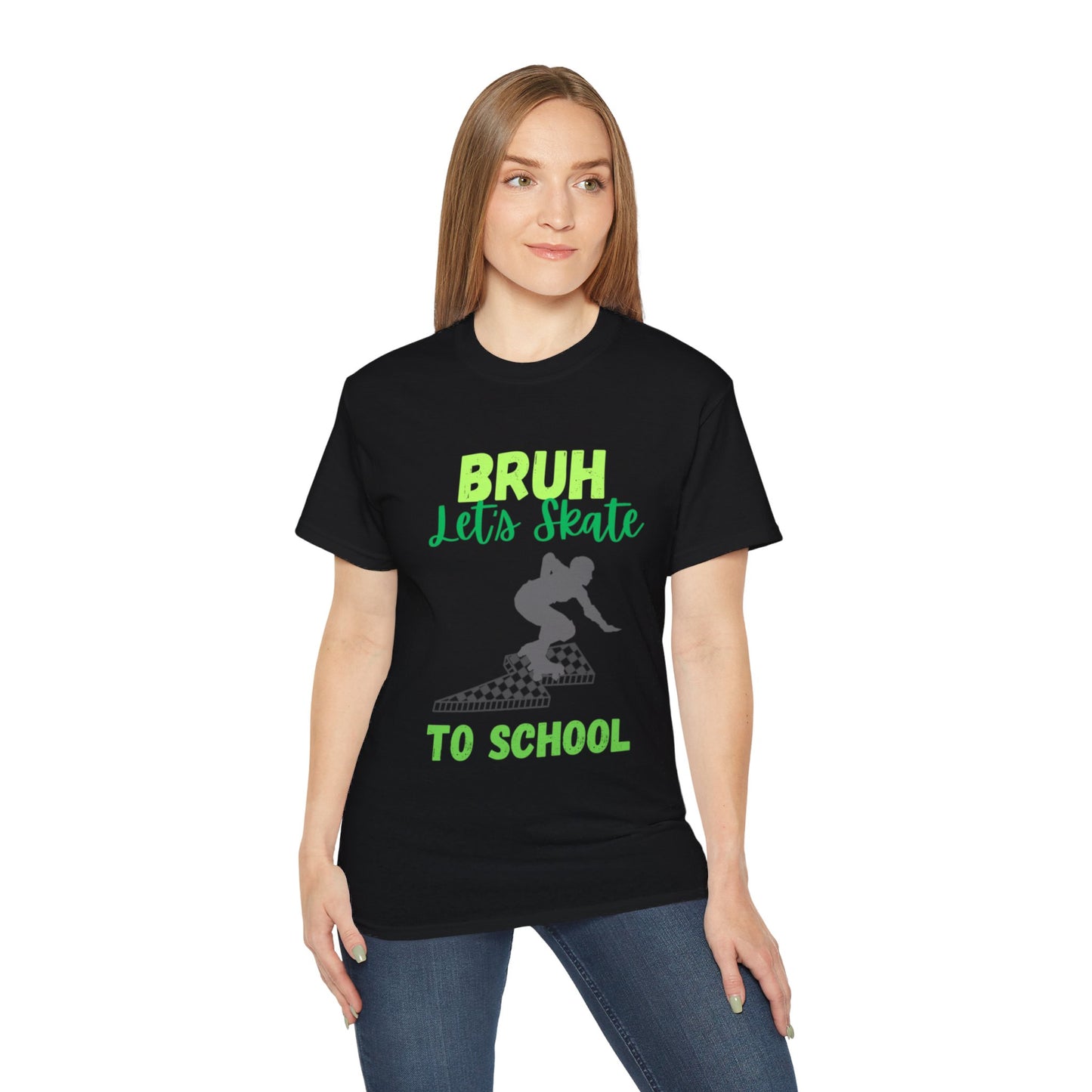 Bruh lets skate back to school Unisex Ultra Cotton Tee