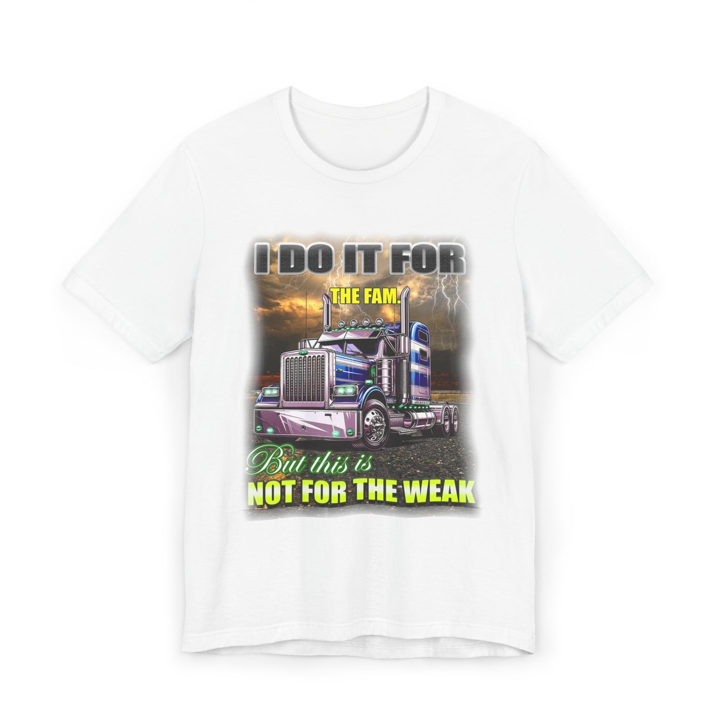 I do it for the fam. Unisex Jersey T-Shirt