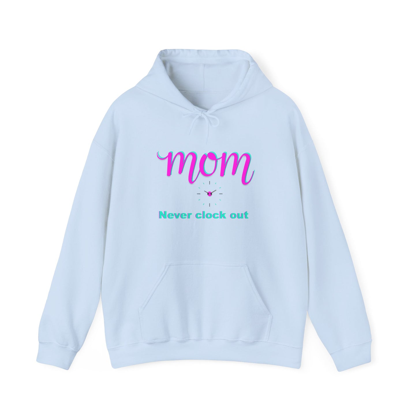 Mom never clock out Unisex Heavy Blend™ Hooded Sweatshirt