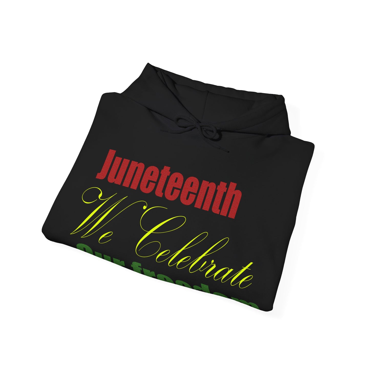 Juneteenth Our freedom Unisex Heavy Blend™ Hooded Sweatshirt