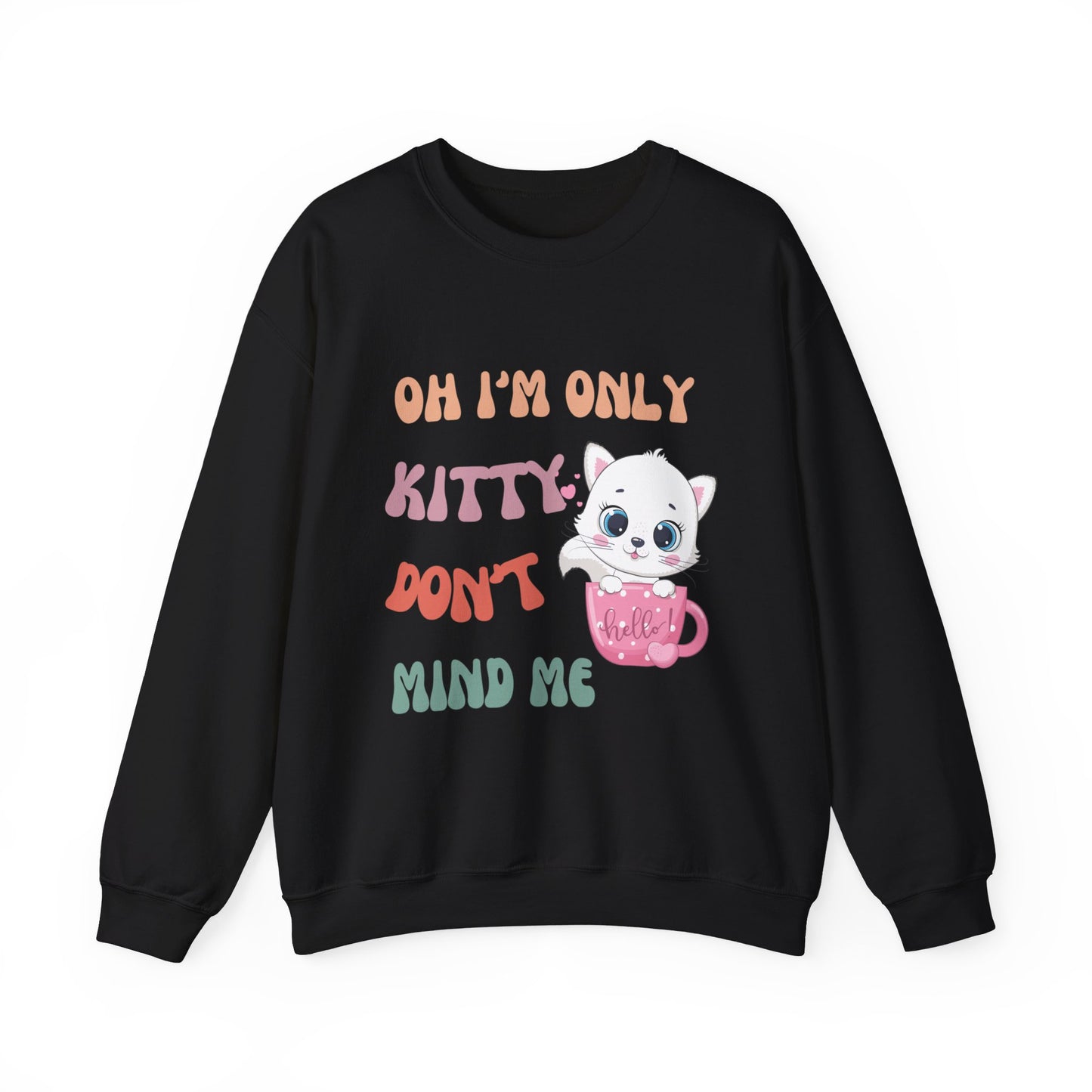 I'm only kitty Unisex Heavy Blend™ Crewneck Sweatshirt