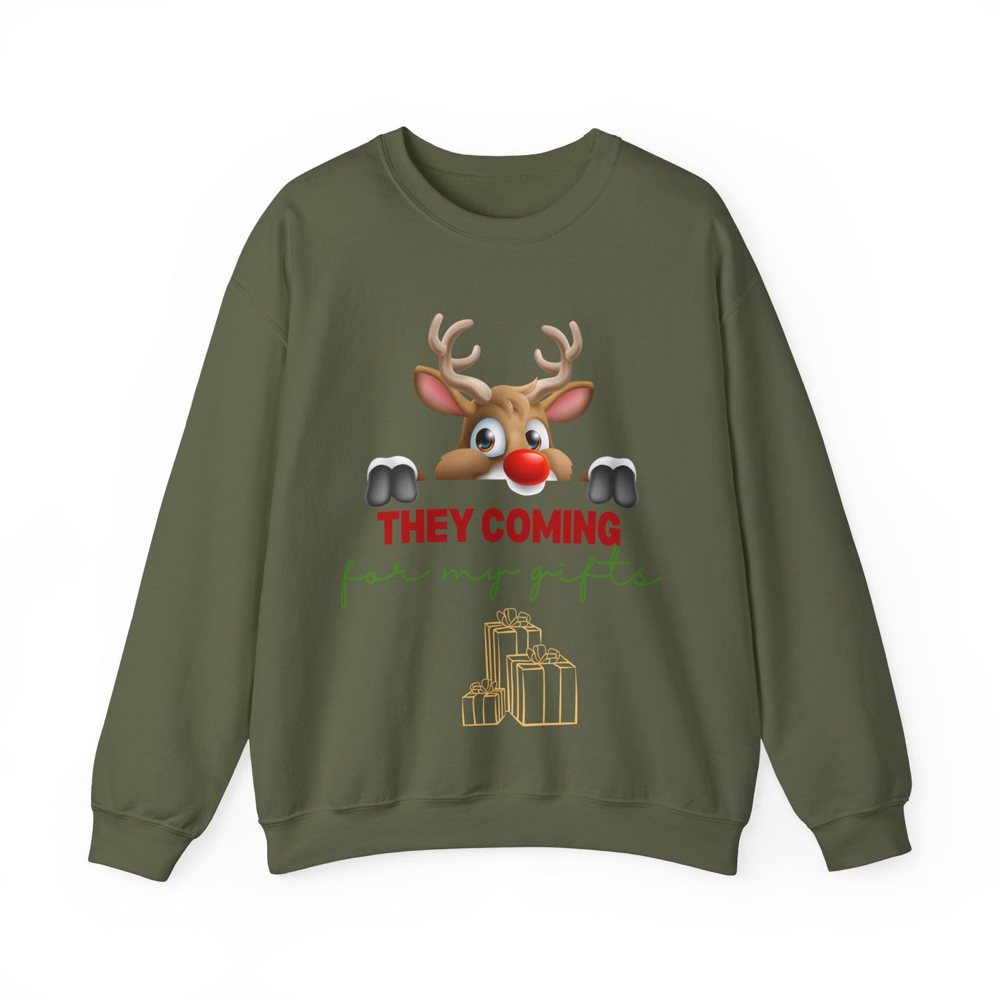 They coming for my gifts. Crewneck Sweatshirt