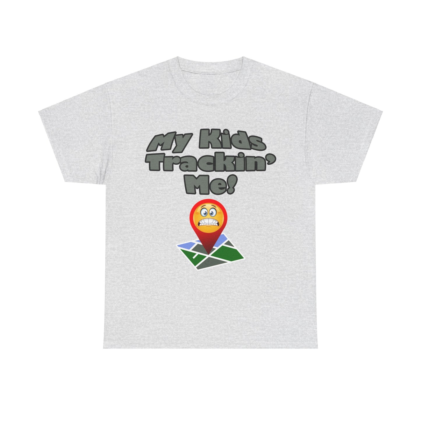 My kids tracking me Unisex Heavy Cotton Tee