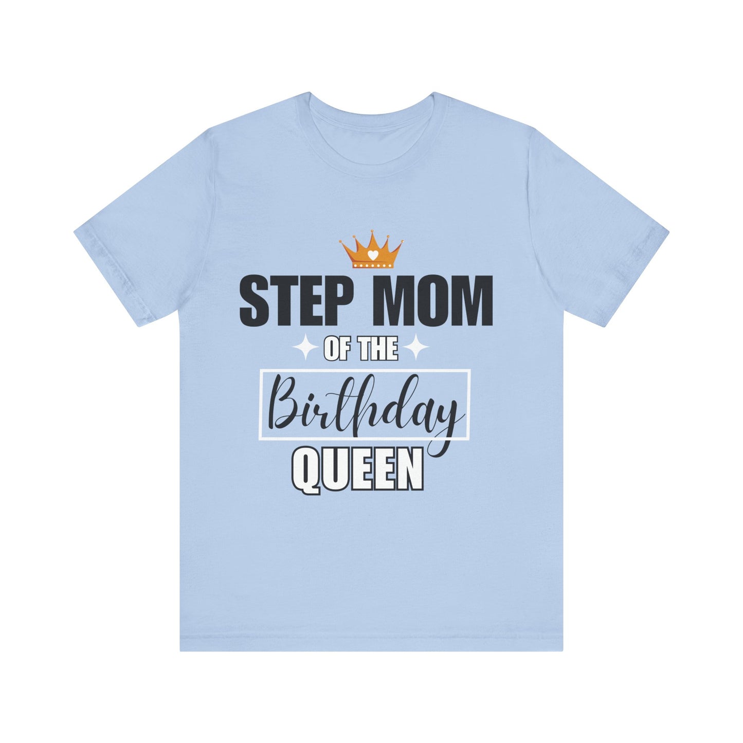 Step Mom of the birthday queen