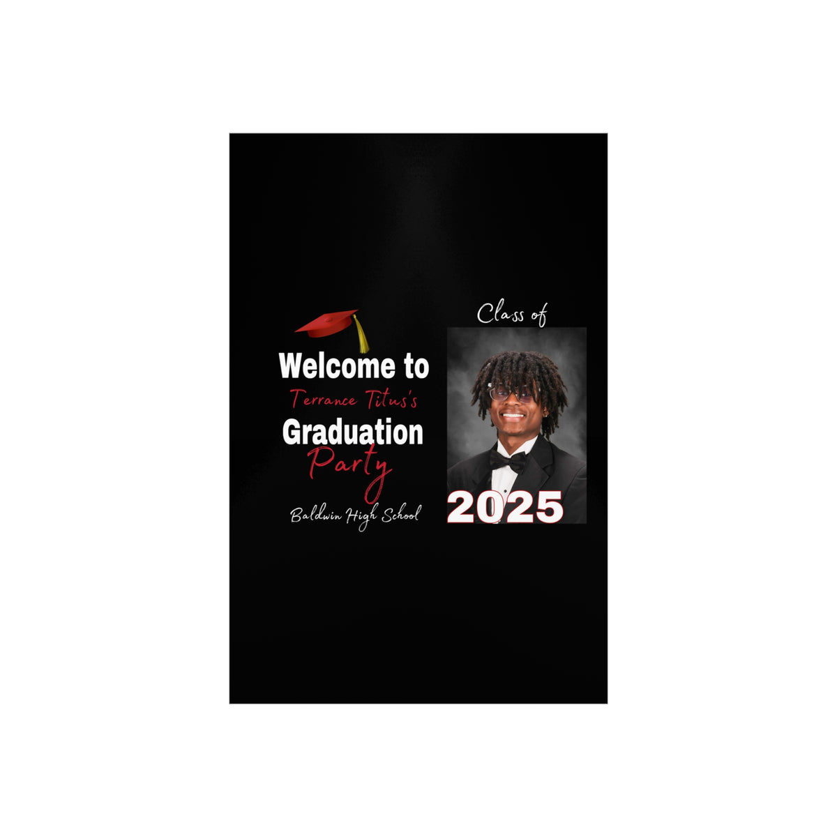 Terrance Titus Personalized Graduation Foam Board Sign - Class of 2025