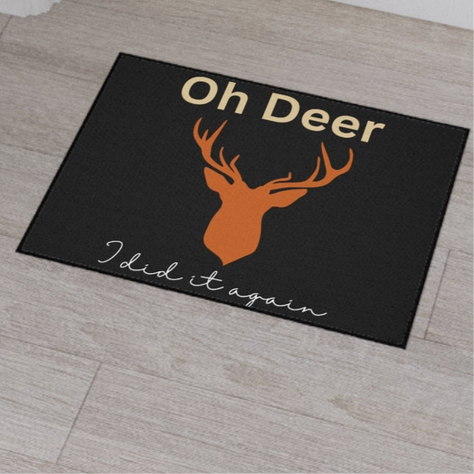 OH deer I did it again, Heavy Duty Floor Mat