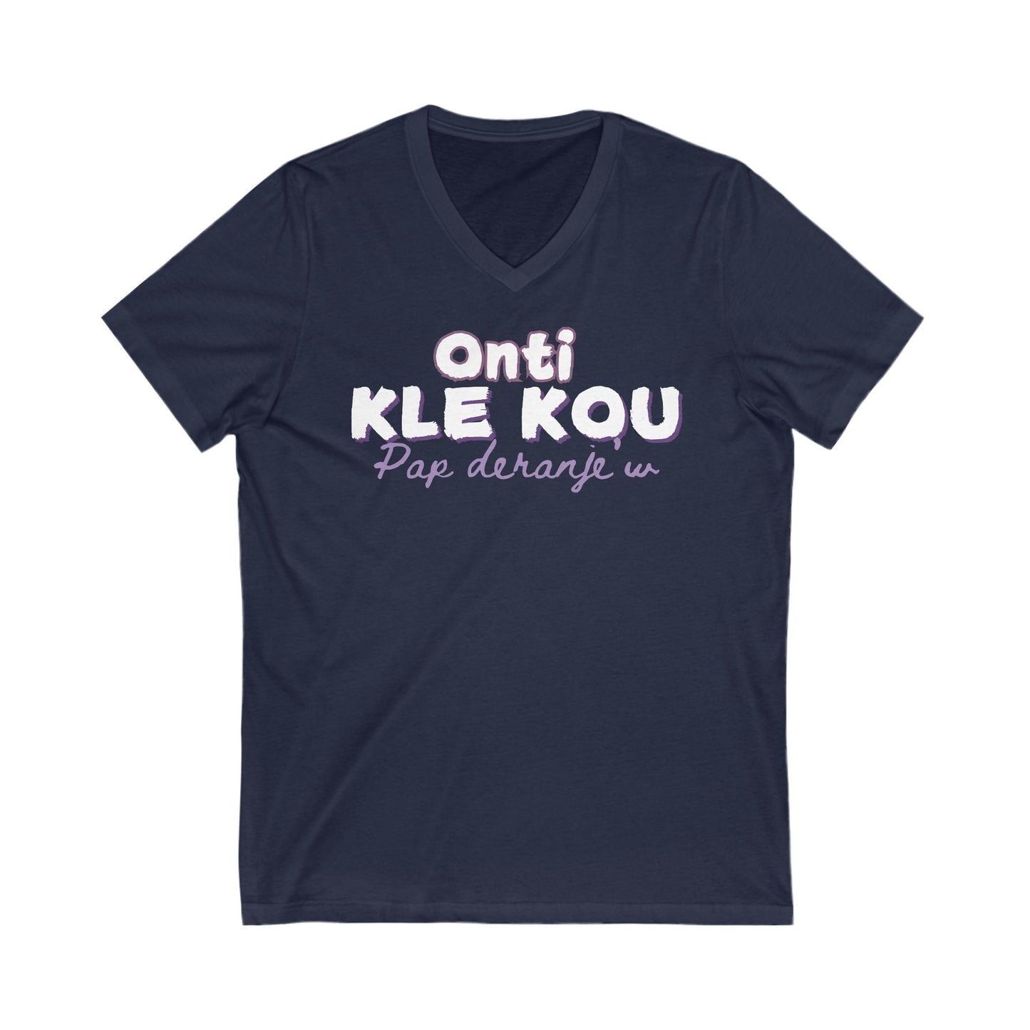 Onti kle kou pap deranjew V-Neck Tee