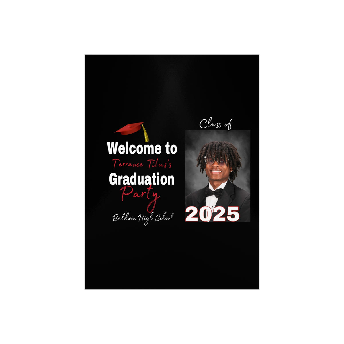 Terrance Titus Personalized Graduation Foam Board Sign - Class of 2025