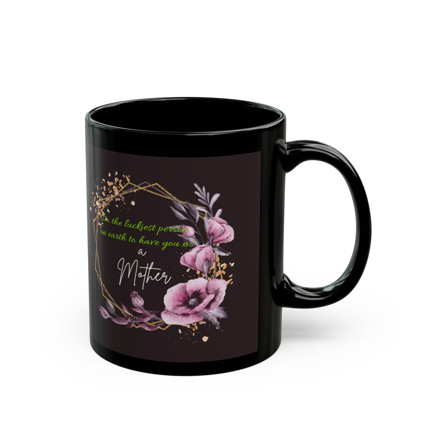 Mothers day Black Mug (11oz, 15oz)