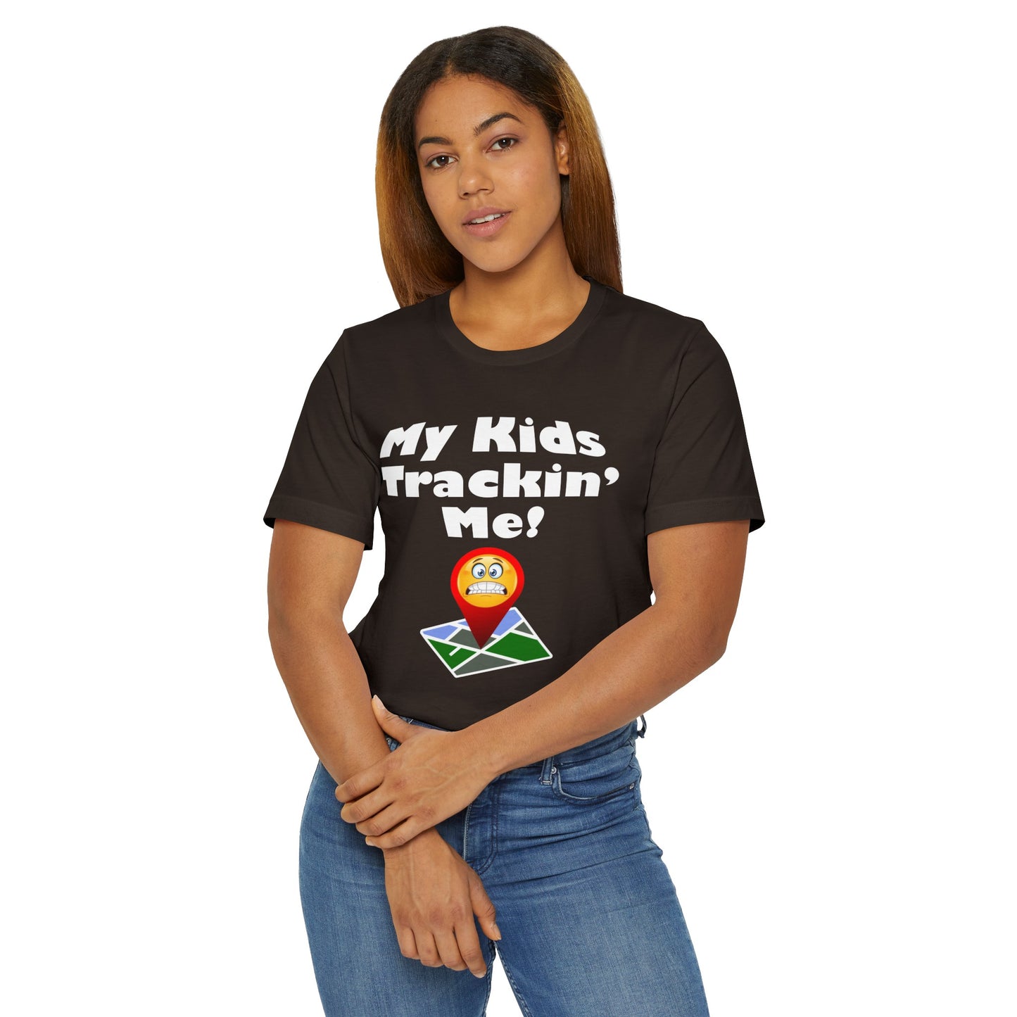 My kids tracking me Unisex Jersey T-Shirt