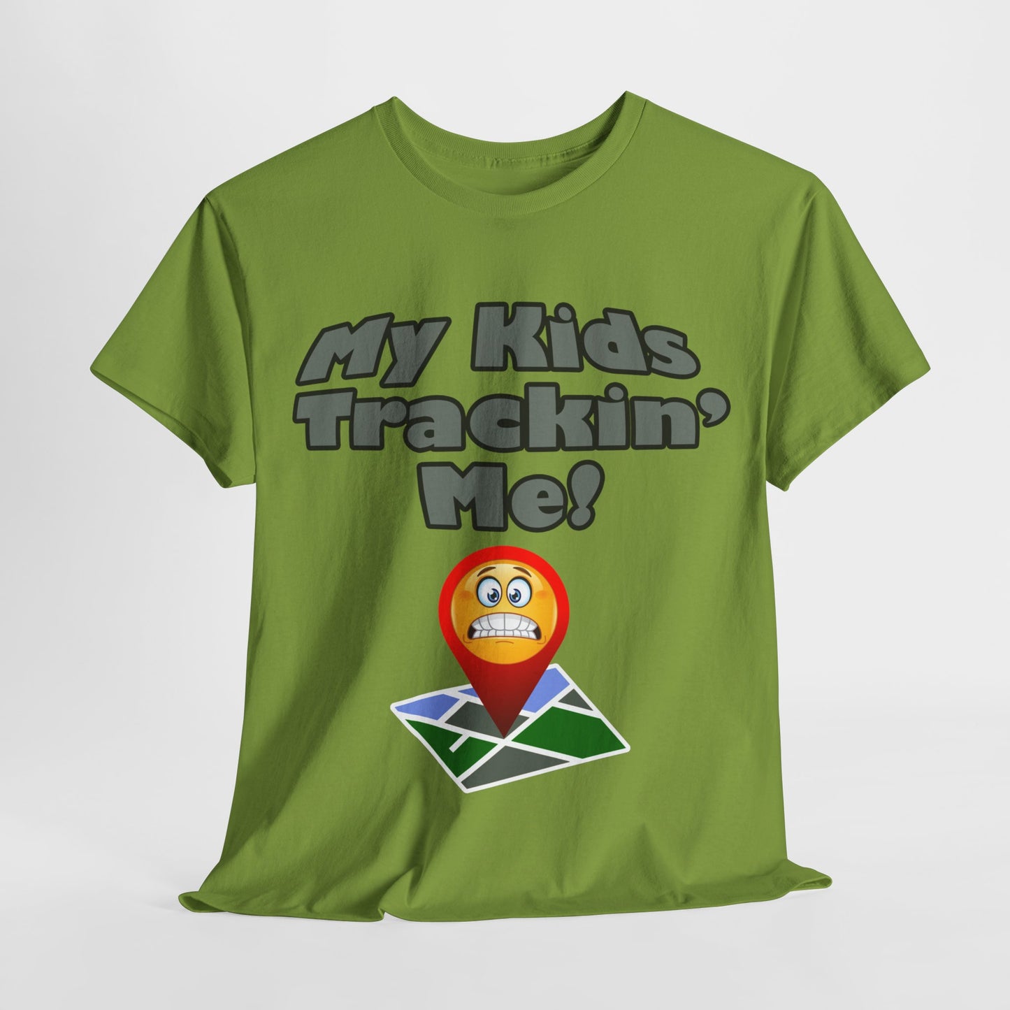 My kids tracking me Unisex Heavy Cotton Tee