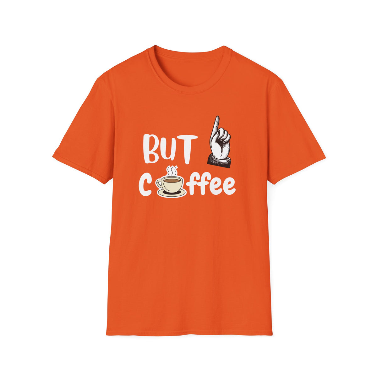 But First Coffee, Coffee Lovers, Caffein lovers