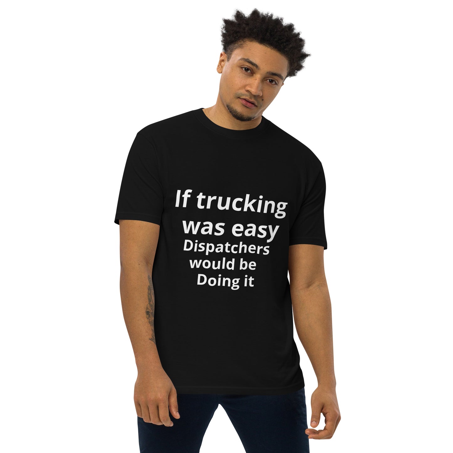 If trucking was easy Men’s premium heavyweight tee